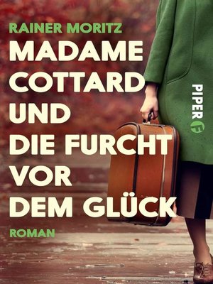 cover image of Madame Cottard und die Furcht vor dem Glück